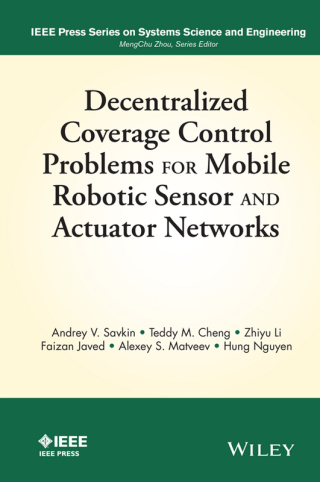 Imagen de portada: Decentralized Coverage Control Problems For Mobile Robotic Sensor and Actuator Networks 1st edition 9781119025221