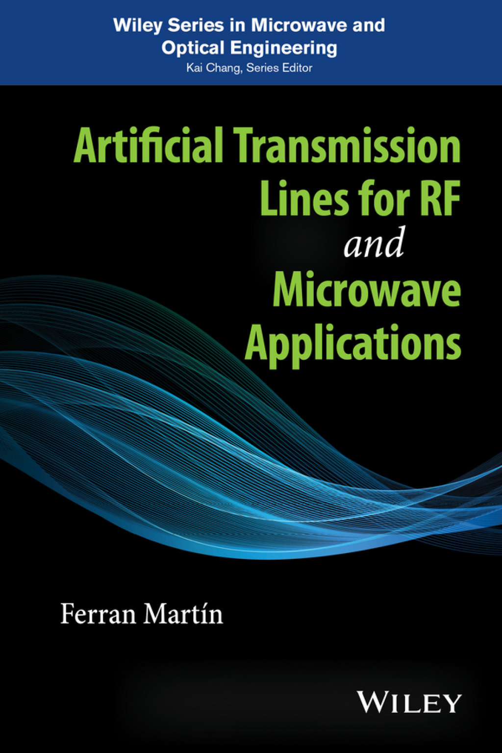 Artificial Transmission Lines for RF and Microwave Applications 1st Edition