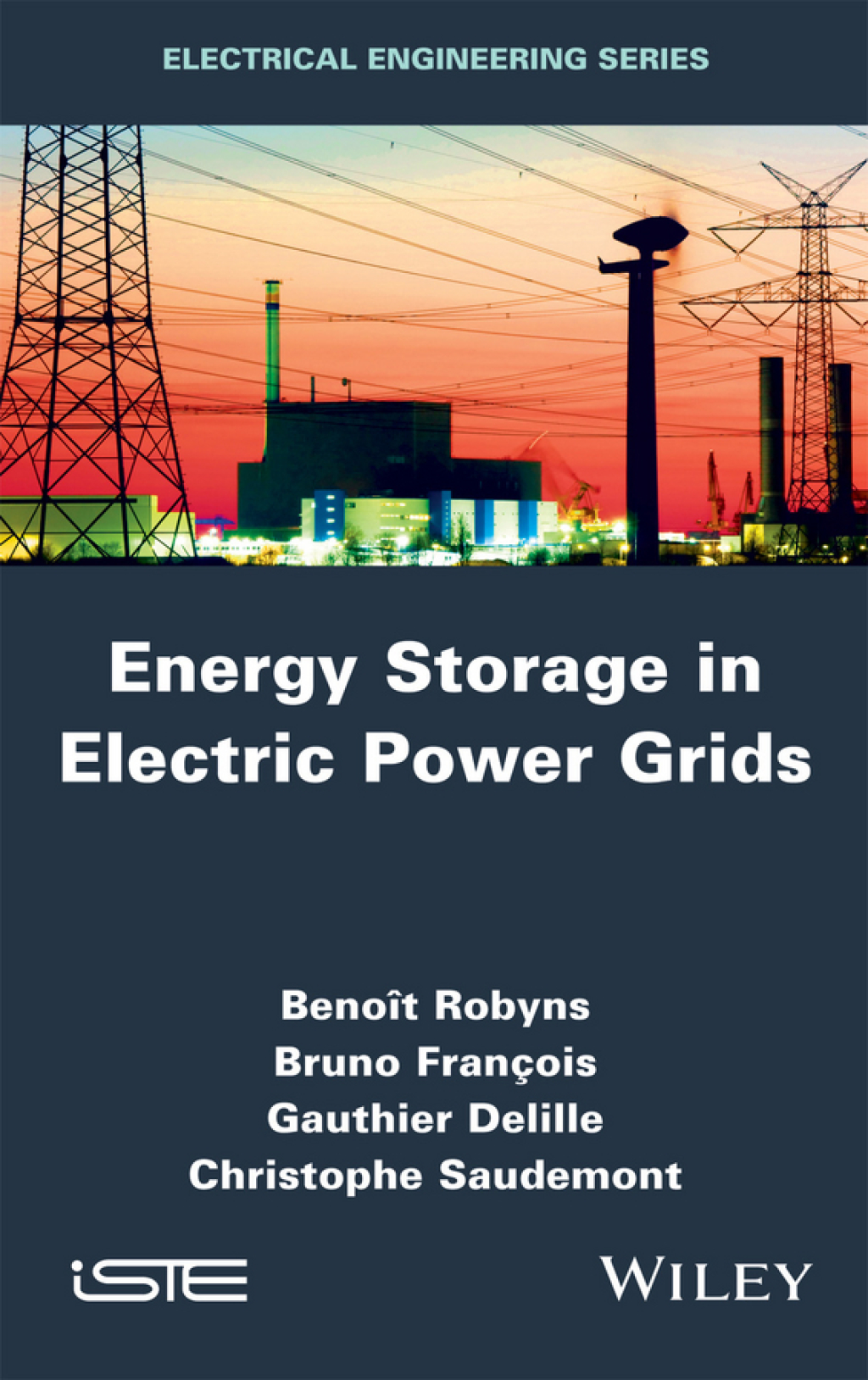 Energy Storage in Electric Power Grids 1st Edition