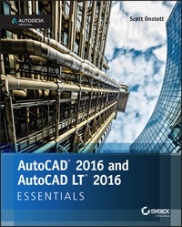 Imagen de portada: AutoCAD 2016 and AutoCAD LT 2016 Essentials: Autodesk Official Press 1st edition 9781119059189