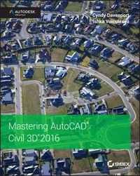 Cover image: Mastering AutoCAD Civil 3D 2016: Autodesk Official Press 1st edition 9781119059745