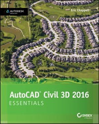 صورة الغلاف: AutoCAD Civil 3D Essentials: Autodesk Official Press 1st edition 9781119059592