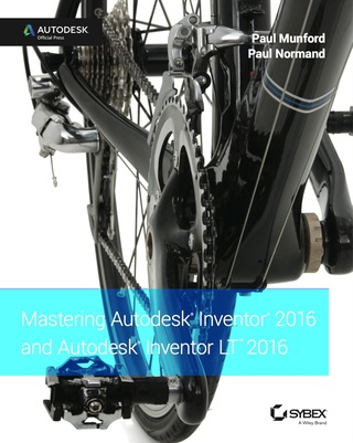 صورة الغلاف: Mastering Autodesk Inventor 2016 and Autodesk Inventor LT 2016: Autodesk Official Press 1st edition 9781119059806
