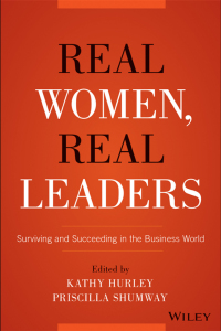 Cover image: Real Women, Real Leaders: Surviving and Succeeding in the Business World 1st edition 9781119061380