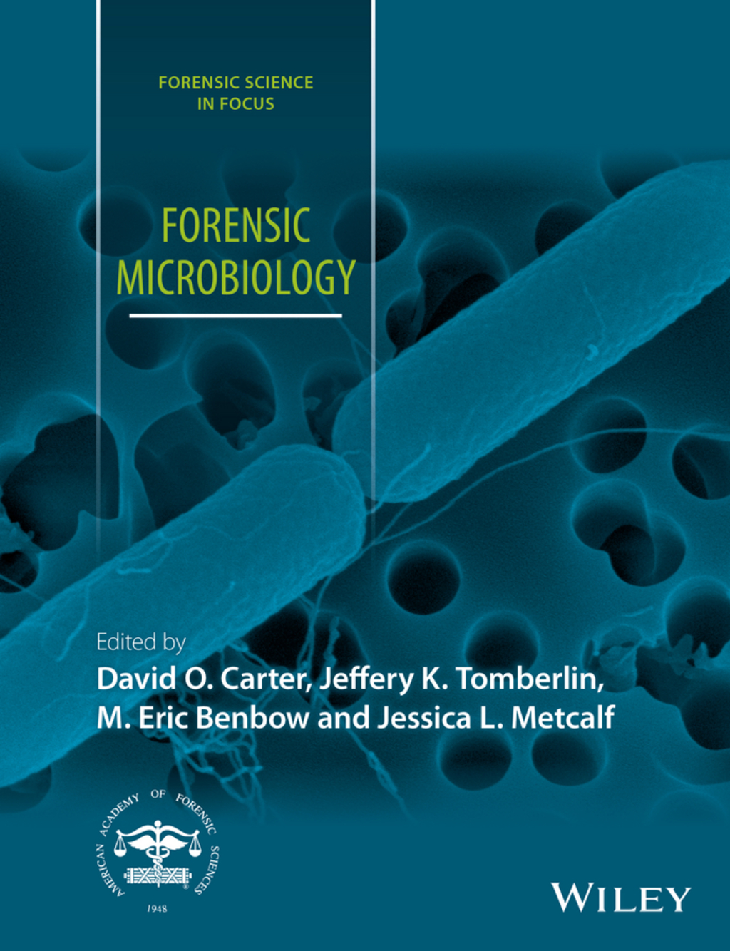 Forensic Microbiology 1st Edition
