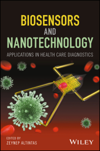 Cover image: Biosensors and Nanotechnology: Applications in Health Care Diagnostics 1st edition 9781119065012