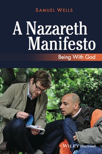 Cover image: A Nazareth Manifesto: Being with God 1st edition 9780470673263
