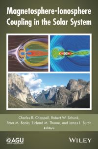 Cover image: Magnetosphere-Ionosphere Coupling in the Solar System 1st edition 9781119066774