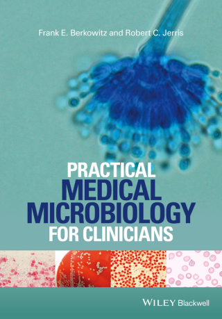Imagen de portada: Practical Medical Microbiology for Clinicians 1st edition 9781119066743