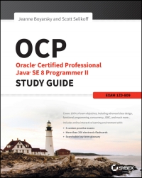 Cover image: OCP: Oracle Certified Professional Java SE 8 Programmer II Study Guide: Exam 1Z0-809 1st edition 9781119067900
