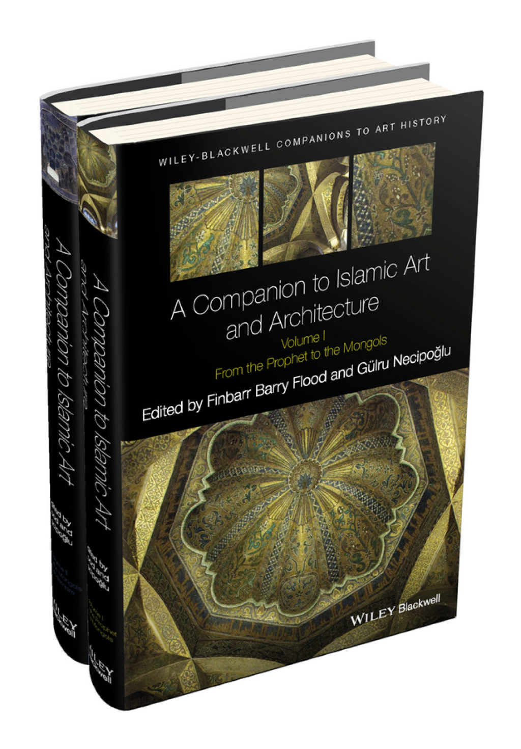 A Companion to Islamic Art and Architecture 1st Edition