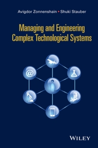 Cover image: Managing and Engineering Complex Technological Systems 1st edition 9781119068594