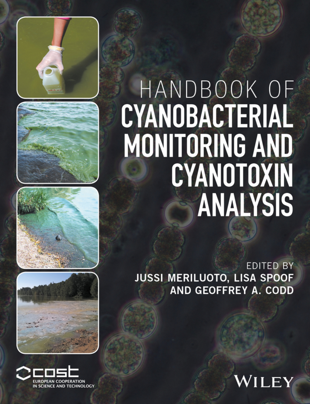 Handbook of Cyanobacterial Monitoring and Cyanotoxin Analysis 1st Edition