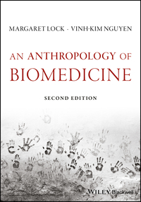 Omslagafbeelding: An Anthropology of Biomedicine 2nd edition 9781119069133