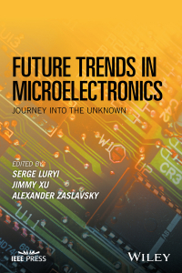 Cover image: Future Trends in Microelectronics: Journey into the Unknown 1st edition 9781119069119