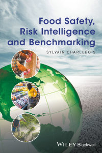 Cover image: Food Safety, Risk Intelligence and Benchmarking 1st edition 9781119071129