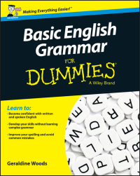Cover image: Basic English Grammar For Dummies - UK 1st edition 9781119071150