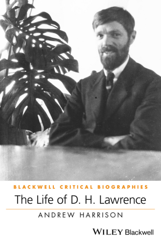صورة الغلاف: The Life of D. H. Lawrence 1st edition 9781119224631