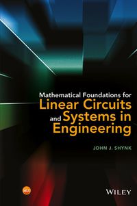 Cover image: Mathematical Foundations for Linear Circuits and Systems in Engineering 1st edition 9781119073475