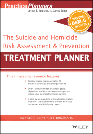 Cover image: The Suicide and Homicide Risk Assessment and Prevention Treatment Planner, with DSM-5 Updates 1st edition 9781119073314