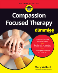 表紙画像: Compassion Focused Therapy For Dummies 1st edition 9781119078623