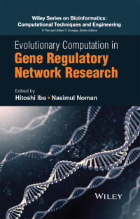 Cover image: Evolutionary Computation in Gene Regulatory Network Research 1st edition 9781118911518