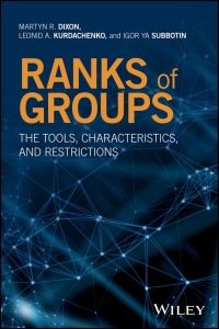 Titelbild: Ranks of Groups: The Tools, Characteristics, and Restrictions 1st edition 9781119080275