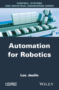 Cover image: Automation for Robotics 1st edition 9781848217980