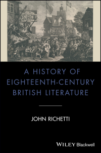Cover image: A History of Eighteenth-Century British Literature 1st edition 9781405135023