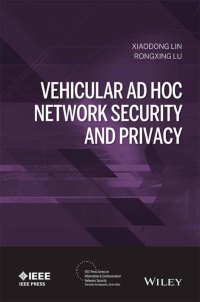 Cover image: Vehicular Ad Hoc Network Security and Privacy 1st edition 9781118913901