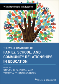 Cover image: The Wiley Handbook of Family, School, and Community Relationships in Education 1st edition 9781119082552