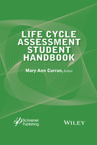 Imagen de portada: Life Cycle Assessment Student Handbook 1st edition 9781119083542