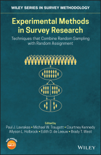 Imagen de portada: Experimental Methods in Survey Research: Techniques that Combine Random Sampling with Random Assignment 1st edition 9781119083740