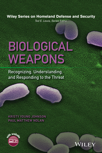 Titelbild: Biological Weapons: Recognizing, Understanding, and Responding to the Threat 1st edition 9781118830598