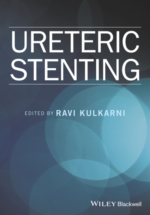 Ureteric Stenting, 1st Edition - FULL INSTANT DOWNLOAD | PDF DOCX EPUB