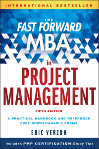 Cover image: The Fast Forward MBA in Project Management 5th edition 9781119086574