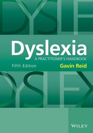 Cover image: Dyslexia: A Practitioner's Handbook 5th edition 9781118980101