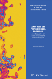 Cover image: Amino Acids and Proteins in Fossil Biominerals 1st edition 9781119089445