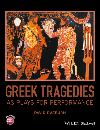 Immagine di copertina: Greek Tragedies as Plays for Performance 1st edition 9781119089896