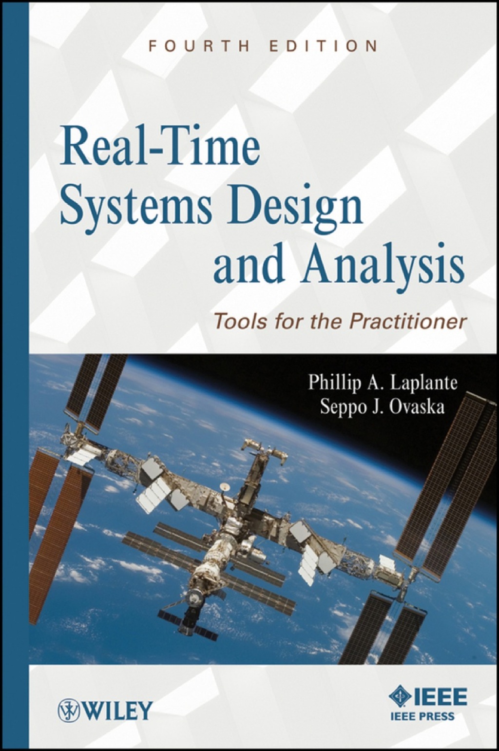 Real-Time Systems Design and Analysis: Tools for the Practitioner 4th Edition