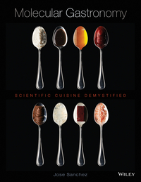 Cover image: Molecular Gastronomy: Scientific Cuisine Demystified 1st edition 9781118073865