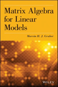 Cover image: Matrix Algebra for Linear Models 9781118592557