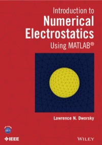 Cover image: Introduction to Numerical Electrostatics Using MATLAB 9781118449745