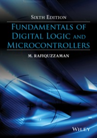 Cover image: Fundamentals of Digital Logic and Microcontrollers 6th edition 9781118855799