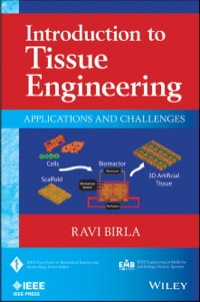 Cover image: Introduction to Tissue Engineering: Applications and Challenges 9781118628645