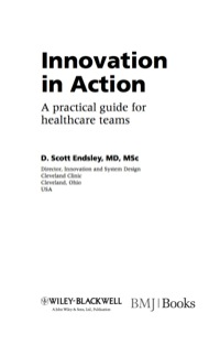Cover image: Innovation in Action: A Practical Guide for Healthcare Teams 9781444330571