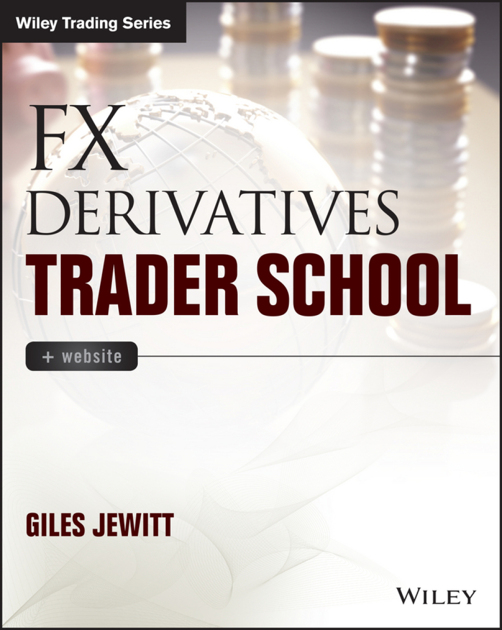 FX Derivatives Trader School 1st Edition