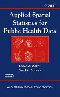 Cover image: Applied Spatial Statistics for Public Health Data 1st edition 9780471387718
