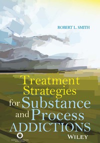 Cover image: Treatment Strategies for Substance Abuse and Process Addictions 1st edition 9781556203534