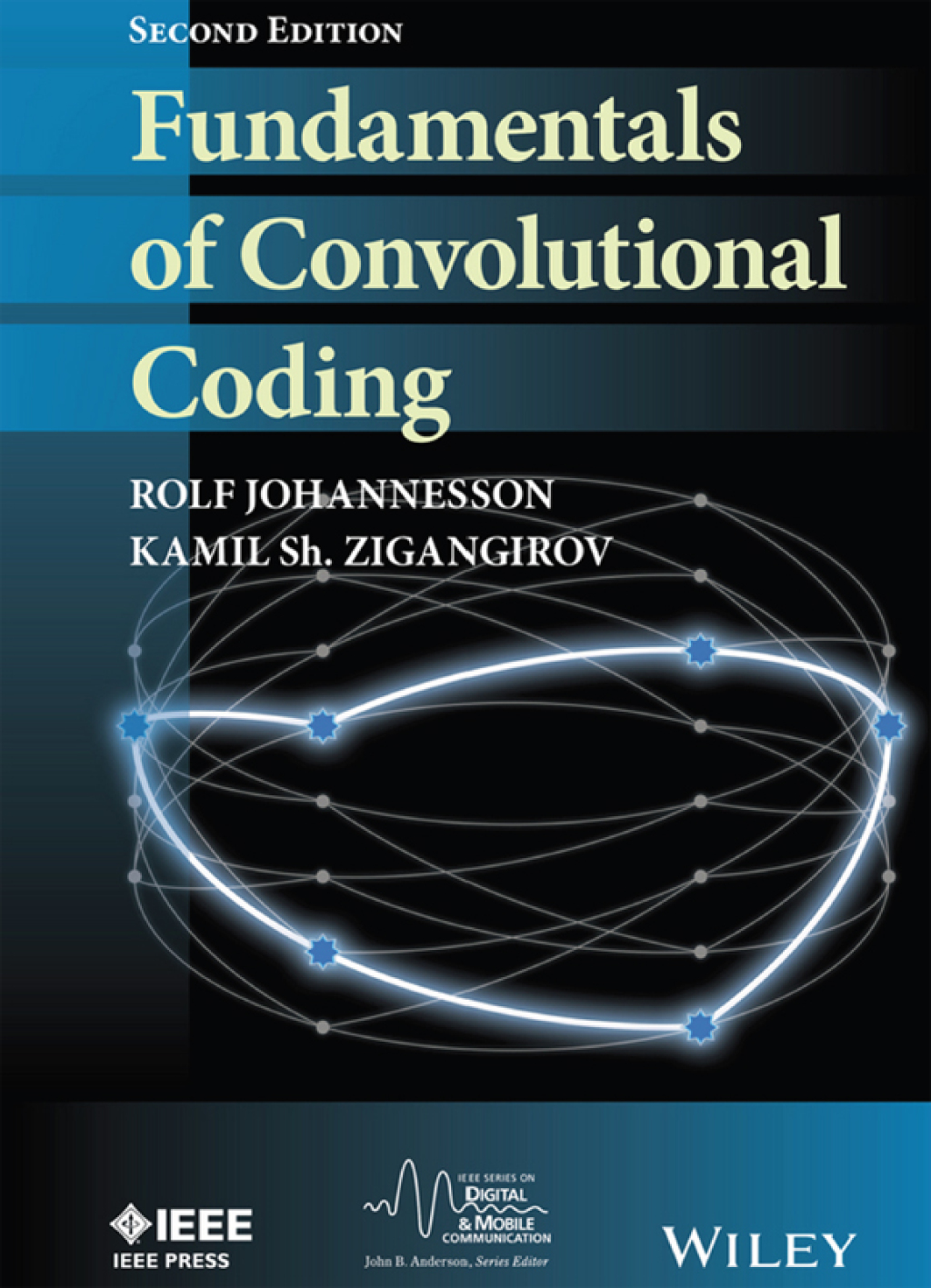 Fundamentals of Convolutional Coding 2nd Edition